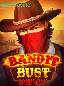 Descubra o Emocionante Jogo BanditBustBonusBuy no E37 Casino
