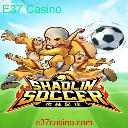 ShaolinSoccer: Uma Experiência Emocionante no E37 Casino